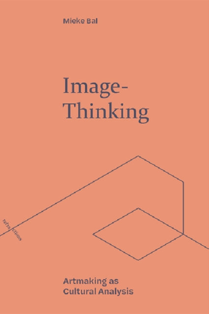 Book cover of: Image-Thinking. By: Mieke Bal