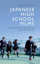 Book cover of: Japanese High School Films. By: Peter C. Pugsley
