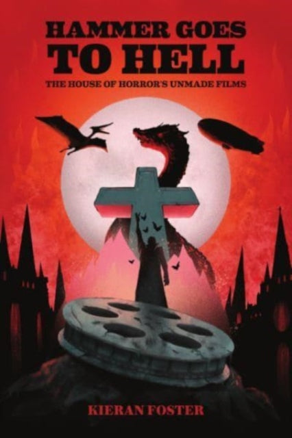 Book cover of: Hammer Goes to Hell. By: Kieran Foster