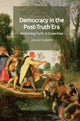 Book cover of: Democracy in the Post-Truth Era. By: Janusz Grygienc