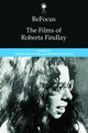 Book cover of: Refocus: the Films of Roberta Findlay. By: Peter Alilunas