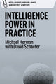 Book cover of: Intelligence Power in Practice. By: Michael Herman