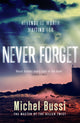 Book cover of: Never Forget. By: Michel Bussi