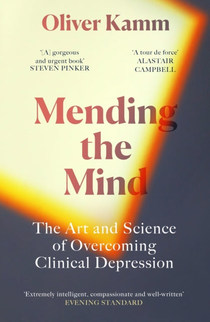 Book cover of: Mending the Mind. By: Oliver Kamm