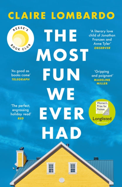 Most Fun We Ever Had, Now a Reese Witherspoon Book Club Pick 9781474611886 Claire Lombardo