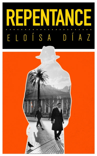 Book cover of: Repentance. By: Eloísa Díaz