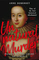 Book cover of: Unnatural Murder: Poison In The Court Of James I. By: Anne Somerset