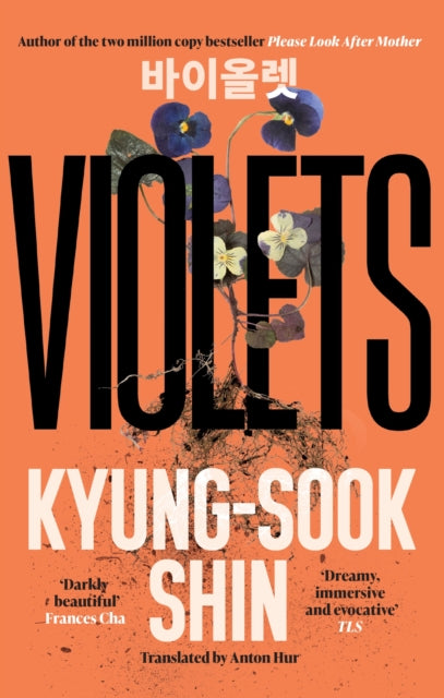 Violets, From the bestselling author of Please Look After Mother 9781474623568 Kyong-suk Sin