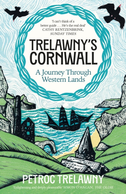 Trelawny’s Cornwall, A Journey through Western Lands 9781474625104 Petroc Trelawny