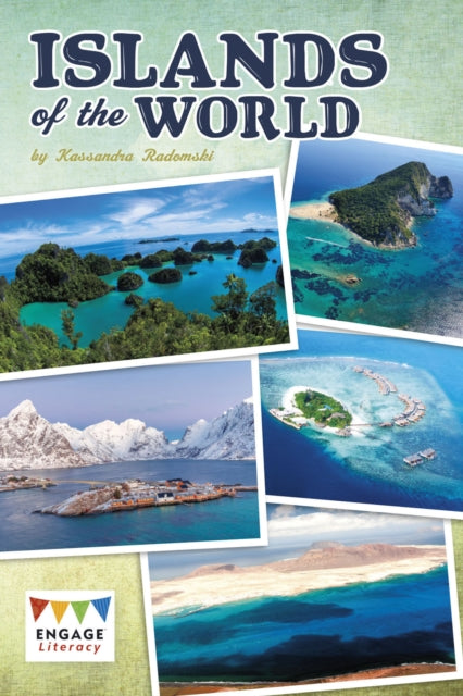 Book cover of: Islands of the World. By: Kassandra Radomski