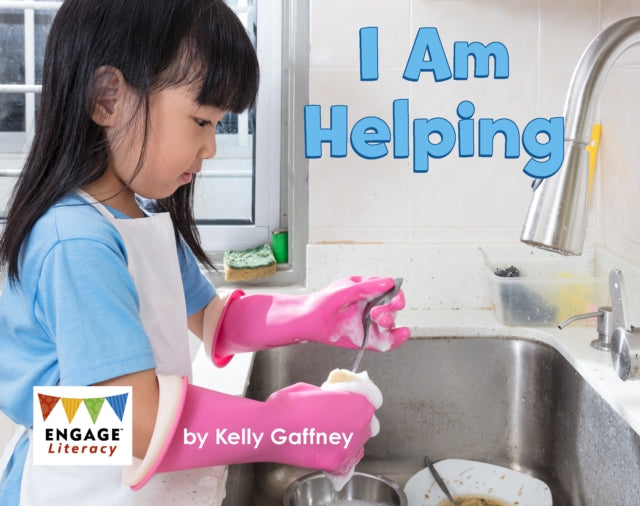 Book cover of: I Am Helping. By: Kelly Gaffney