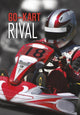 Book cover of: Go-Kart Rival. By: Jake Maddox