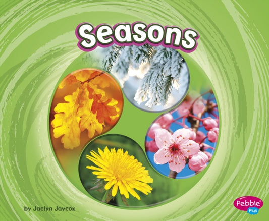 Book cover of: Seasons. By: Jaclyn Jaycox