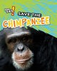 Book cover of: Save the Chimpanzee