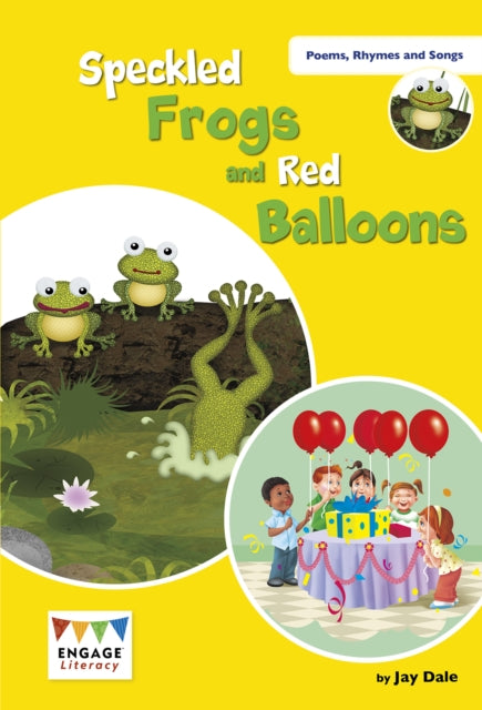 Book cover of: Speckled Frogs and Red Balloons. By: Jay Dale