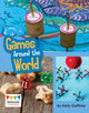 Book cover of: Games Around the World. By: Kelly Gaffney