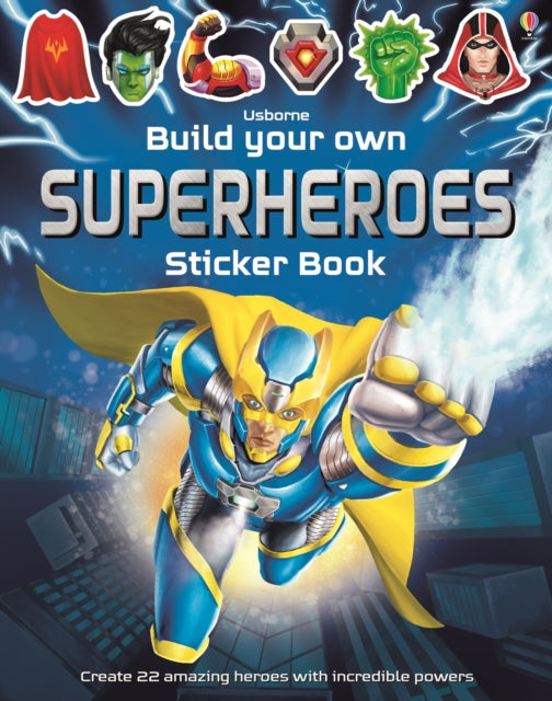 Build Your Own Superheroes Sticker Book 9781474918961 Simon Tudhope