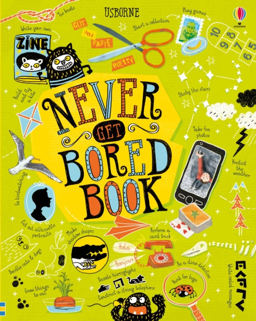 Book cover of: Never Get Bored Book. By: James Maclaine