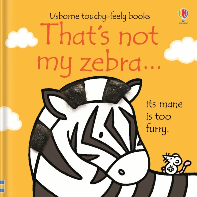 Book cover of: That's not my zebra.. By: Fiona Watt