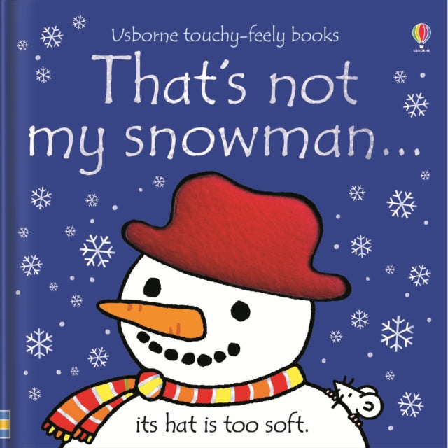 That's not my snowman., A Christmas and Winter Book for Babies and Toddlers 9781474956734 Fiona Watt