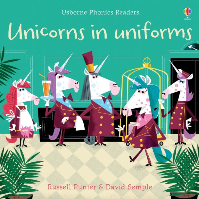 Unicorns in Uniforms 9781474959506 Russell Punter