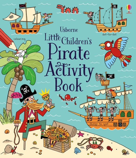 Book cover of: Little Children's Pirate Activity Book. By: Rebecca Gilpin