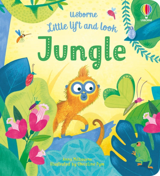 Book cover of: Little Lift and Look Jungle. By: MILBOURNE, ANNA