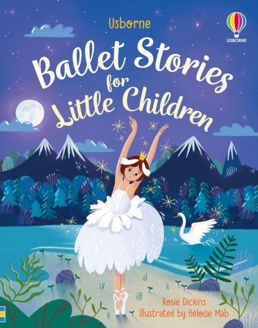 Ballet Stories for Little Children 9781474969673 Rosie Dickens