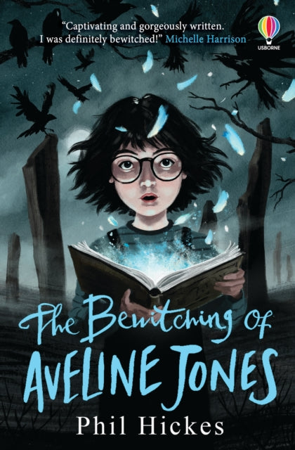 Bewitching of Aveline Jones 9781474972154 Phil Hickes