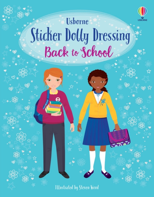 Sticker Dolly Dressing Back to School, A Back to School Book for Children 9781474980524 FIONA WATT