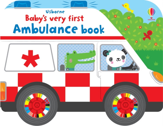 Book cover of: Baby's Very First Ambulance Book. By: Fiona Watt
