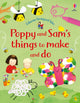 Book cover of: Poppy and Sam's Things to Make and Do. By: Kate Nolan
