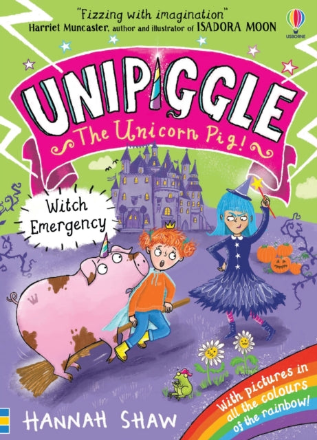 Book cover of: Unipiggle: Witch Emergency. By: Hannah Shaw