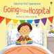 Going to the Hospital 9781474992077 Anne Civardi
