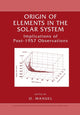 Book cover of: Origin of Elements in the Solar System. By: Oliver K. Manuel