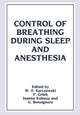 Book cover of: Control of Breathing During Sleep and Anesthesia. By: Witold A. Karczewski