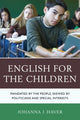 Book cover of: English for the Children. By: Johanna J. Haver