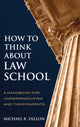 Book cover of: How to Think About Law School