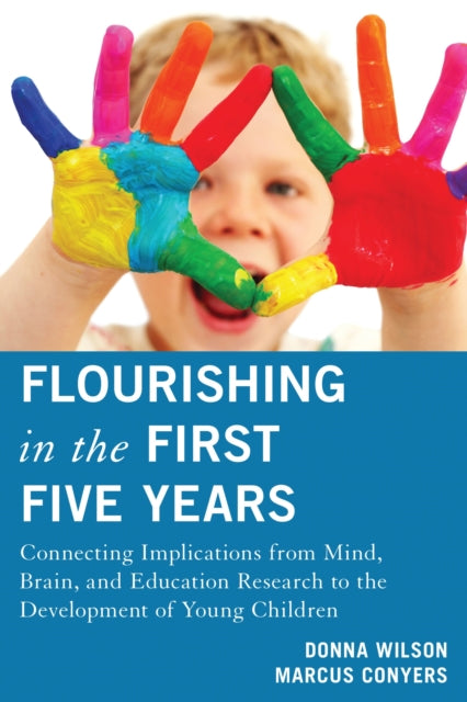Book cover of: Flourishing in the First Five Years. By: Donna Wilson