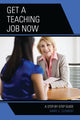 Book cover of: Get a Teaching Job NOW. By: Mary C. Clement