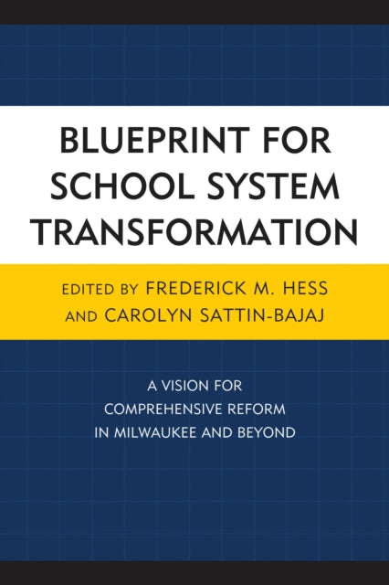 Book cover of: Blueprint for School System Transformation