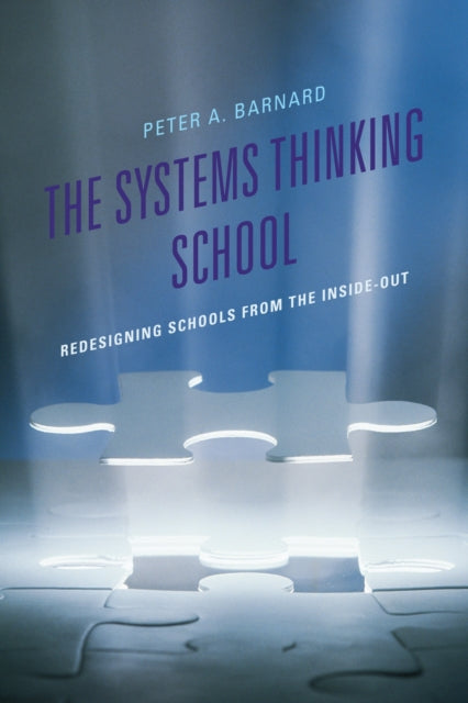Book cover of: Systems Thinking School. By: Peter A. Barnard