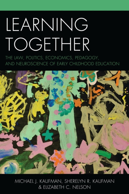 Book cover of: Learning Together. By: Michael J. Kaufman
