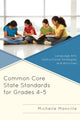 Book cover of: Common Core State Standards for Grades 4-5. By: Michelle Manville