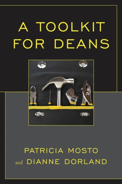 Book cover of: Toolkit for Deans. By: Patricia Mosto