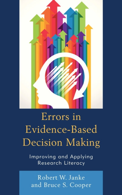 Book cover of: Errors in Evidence-Based Decision Making. By: Bruce S. Cooper