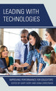 Book cover of: Leading with Technologies. By: Gary Ivory