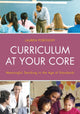 Book cover of: Curriculum at Your Core. By: Lauren Porosoff