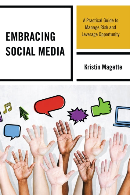 Book cover of: Embracing Social Media. By: Kristin Magette