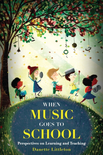 Book cover of: When Music Goes to School. By: Danette Littleton
